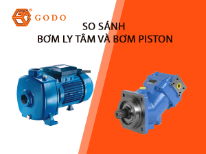 Sự khác nhau bơm ly tâm và bơm piston