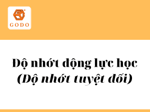 Độ nhớt động lực học - độ nhớt tuyệt đối của chất lỏng