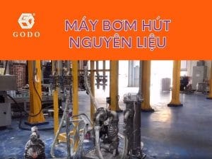 Máy bơm hút nguyên liệu