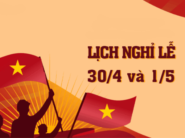 _Nghỉ lễ 30.4 và 01.05