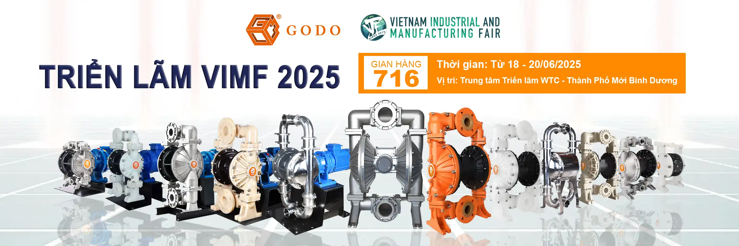 GODO VIỆT NAM | Thương hiệu Máy bơm màng chất lượng cao 26 GODO tham gia trien lam VIMF 2025 Binh Duong