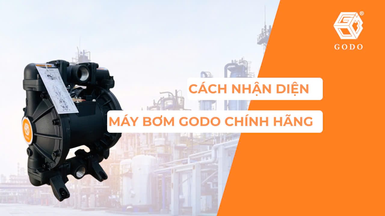 Cảnh báo hàng nhái bơm màng GODO - Cách phân biệt hàng thật và giả