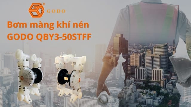 Bơm màng khí nén GODO QBY3-50STFF